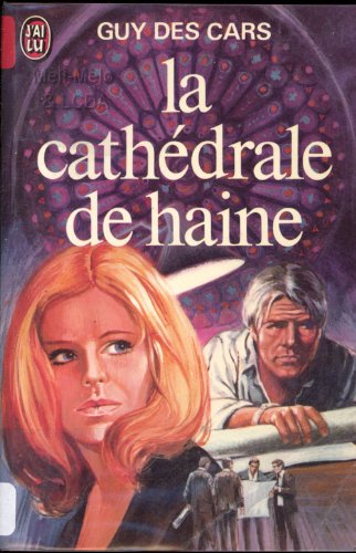 Couverture de La cathédrale de haine par Guy Des Cars