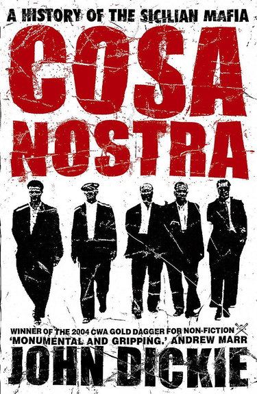 Couverture de Cosa Nostra: A History of the Sicilian Mafia