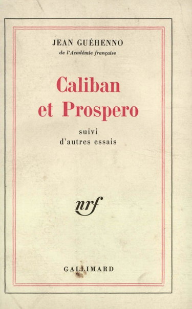 Couverture de CALIBAN ET PROSPERO SUIVI D'AUTRES ESSAIS