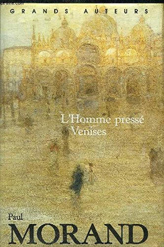 Couverture de L'homme pressé Venises par Paul Morand