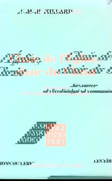 Chair de l'Eglise, chair du Christ: Aux sources de l'ecclésiologie de communion