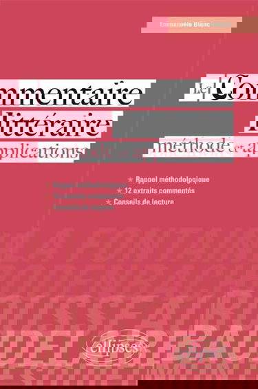Le commentaire littéraire: Méthode et applications