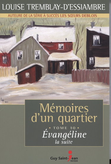 Memoires d'un quartier t 10 evangeline la suite