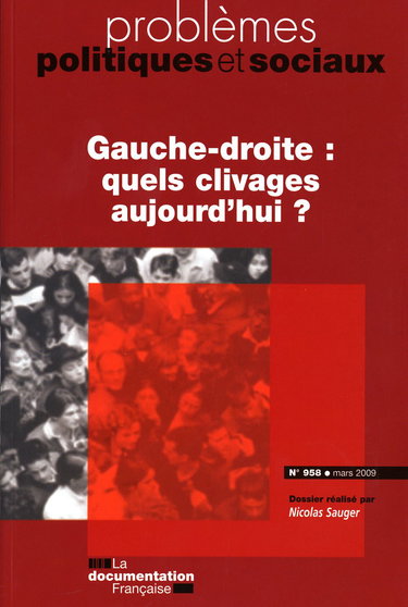 Gauche-Droite : Quels clivages aujourd'hui ?