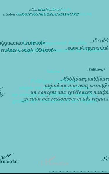 Le développement durable sous le regard des sciences et de l'histoire