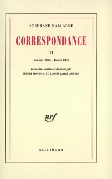 Couverture de Correspondance (Tome 6-Janvier 1893 - Juillet 1894) par Stéphane Mallarmé