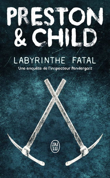 Labyrinthe fatal: Une enquête de l'Inspecteur Pendergast