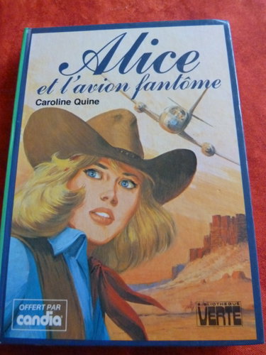Couverture de Alice et l'avion fantôme : Collection : Bibliothèque verte cartonnée & illustrée