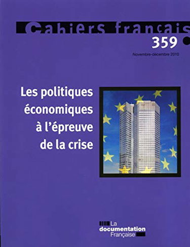 Les politiques économiques à l'épreuve de la crise (N.359 Novembre-Decembre 2010)