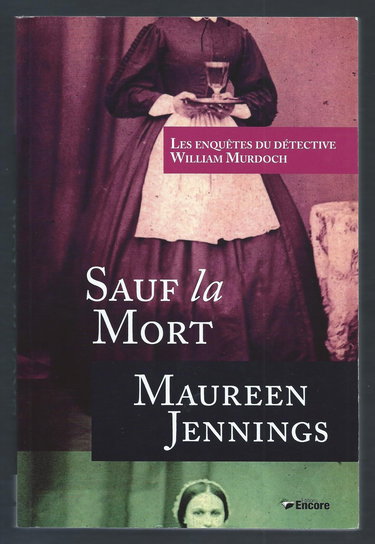 Les enquêtes du détective William Murdoch, Sauf la mort