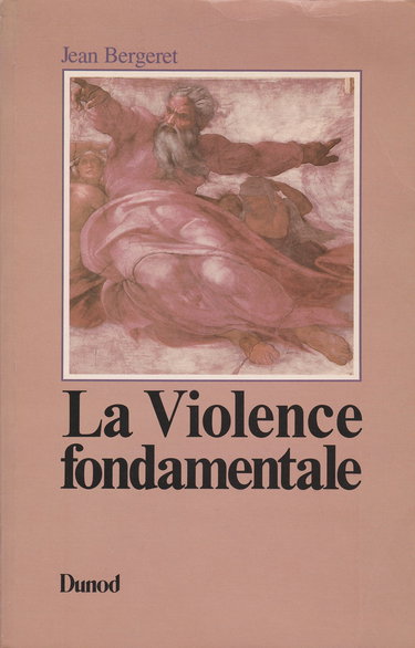 La Violence fondamentale: L'inépuisable êdipe