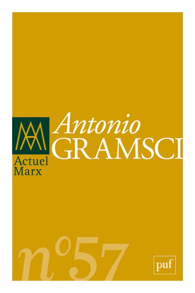 Actuel Marx, n° 57. Antonio Gramsci
