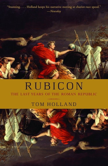 Couverture de Rubicon: The Last Years of the Roman Republic