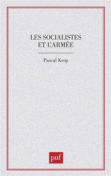 Couverture de Les Socialistes et l'armée
