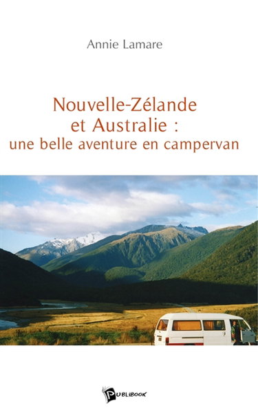 Nouvelle Zélande et Australie : une belle aventure en campervan