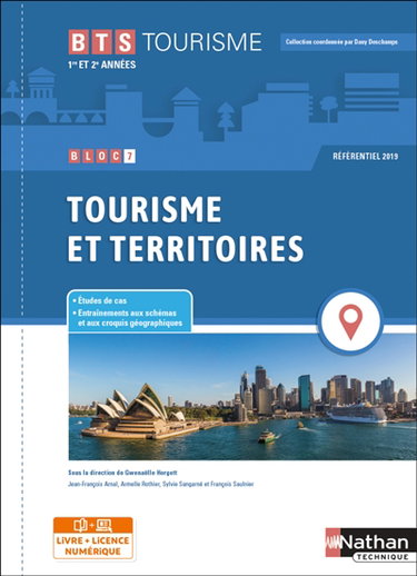Tourisme et territoires BTS tourisme 1re et 2e années, bloc 7 : référentiel 2019