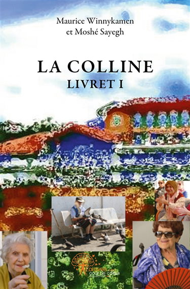 Couverture de Symphonie de la mémoire. Vol. Livret 1. La Colline