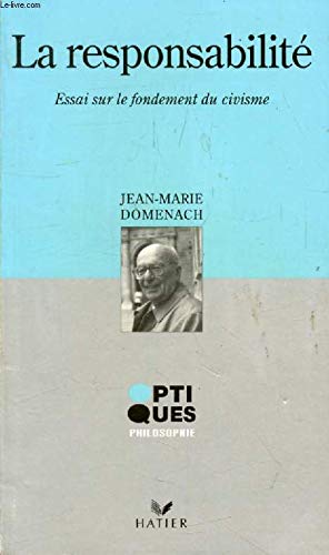 La Responsabilité : essai sur le fondement du civisme