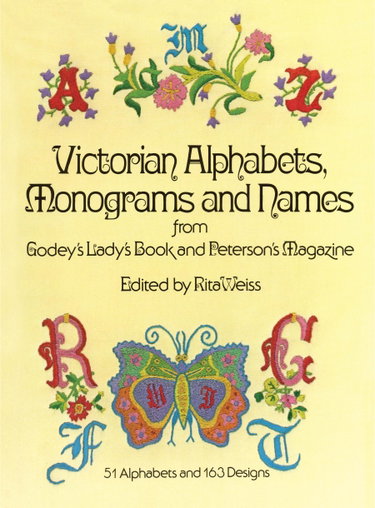 Couverture de Victorian Alphabets, Monograms and Names for Needleworkers from Godey's Lady's B