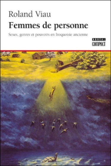 Couverture de Femmes de personne : sexes, genres et pouvoirs en Iroquoisie ancienne