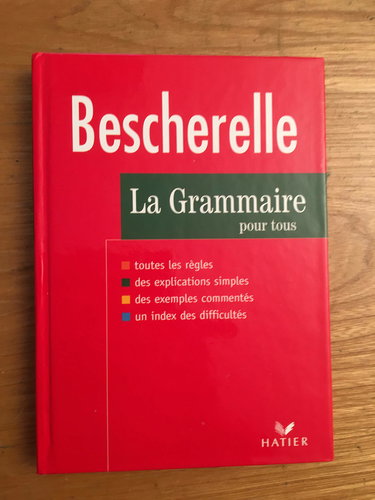 Bescherelle : Grammaire , édition 97