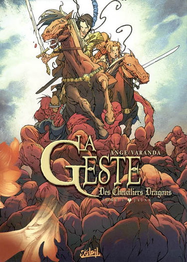 Couverture de La geste des chevaliers dragons. Vol. 1. Jaïna
