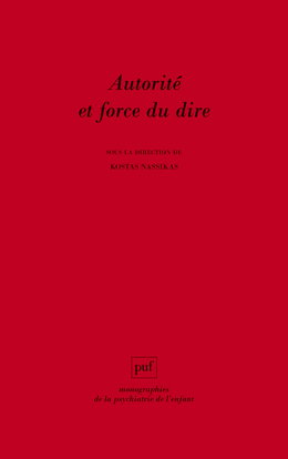Autorité et force du dire