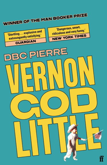 Couverture de Vernon God Little: Winner of the Booker Prize