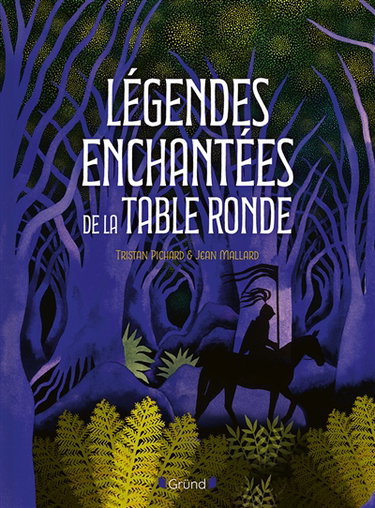 Légendes enchantées de la Table ronde