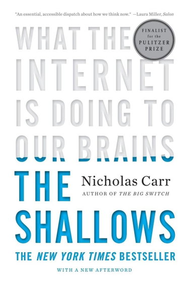 Couverture de The Shallows: What the Internet Is Doing to Our Brains