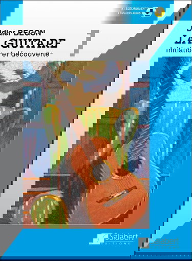 Guitare Volume 1 : Initiation et découverte - Guitare