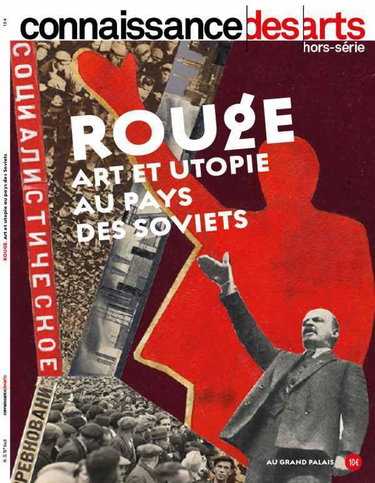 Couverture de ROUGE ART ET UTOPIE AU PAYS DES SOVIETS par Connaissance des arts