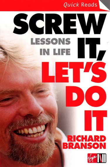 Couverture de Screw It, Let's Do It: Lessons In Life