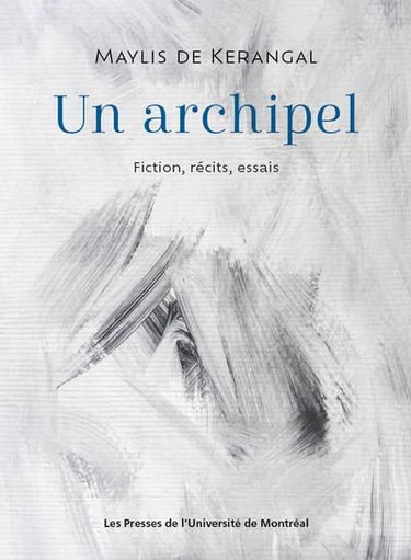 Couverture de Un archipel : Fiction, récits, essais