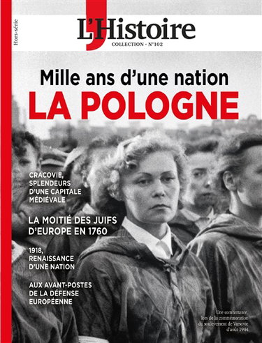 LA POLOGNE : MILLE ANS D'UNE NATION