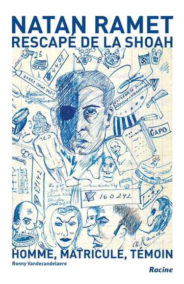 Natan Ramet, rescapé de la Shoah : homme, matricule, témoin