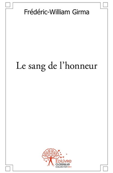 Couverture de Le sang de l'honneur