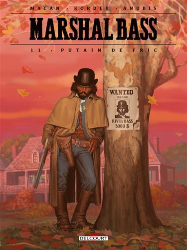 Couverture de Marshal Bass. Vol. 11. Putain de fric