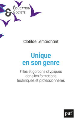 Unique en son genre : filles et garçons atypiques dans les formations techniques et professionnelles