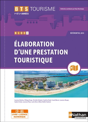 Couverture de Elaboration d'une prestation touristique BTS tourisme 1re et 2e années, bloc 2 : référentiel 2019