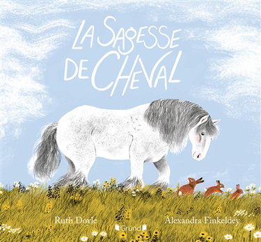 Couverture de La sagesse de Cheval