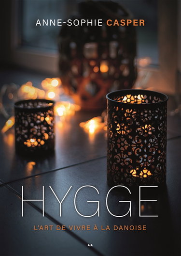 Couverture de Hygge : L'art de vivre à la danoise