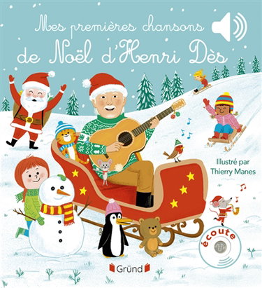 Couverture de Mes premières chansons de Noël d'Henri Dès par Thierry Manes