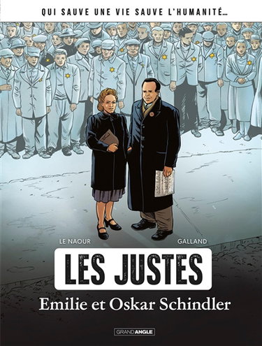 Les Justes. Emilie et Oskar Schindler