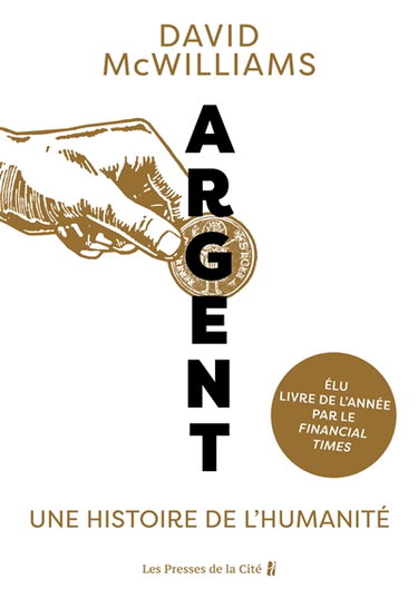 Argent : une histoire de l'humanité