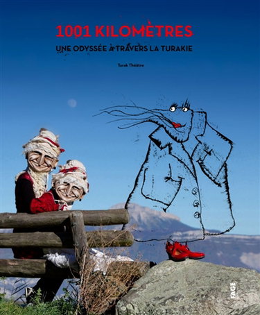 Couverture de 1.001 kilomètres, une odyssée à travers la Turakie : le road trip d'Otak Udang (littéralement cervelle de crevette), journal de voyage d'une crevette à la recherche de sa mer partie à la montagne : roman fotografik
