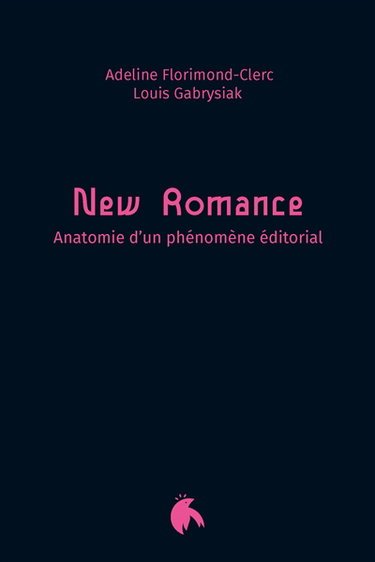 Couverture de New romance : anatomie d'un phénomène éditorial