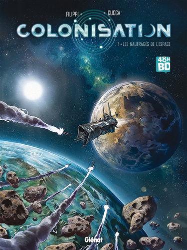 Couverture de Colonisation. Vol. 1. Les naufragés de l'espace (48 h BD 2019)