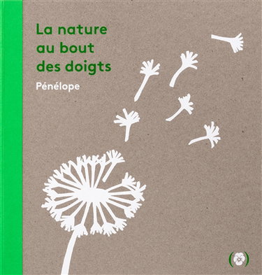 Couverture de La nature au bout des doigts