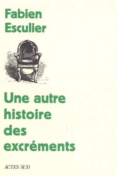 Couverture de Une autre histoire des excréments